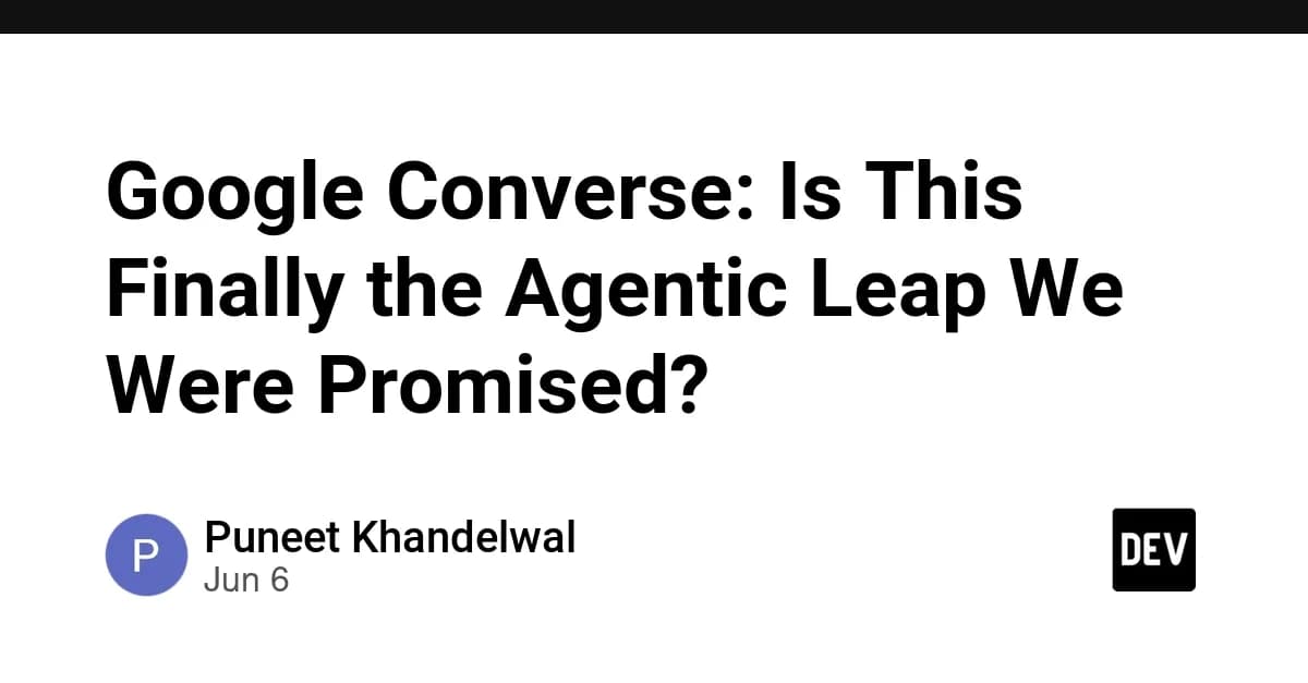 Google Converse: حذف مدیریت دستی حافظه در عاملهای هوش مصنوعی