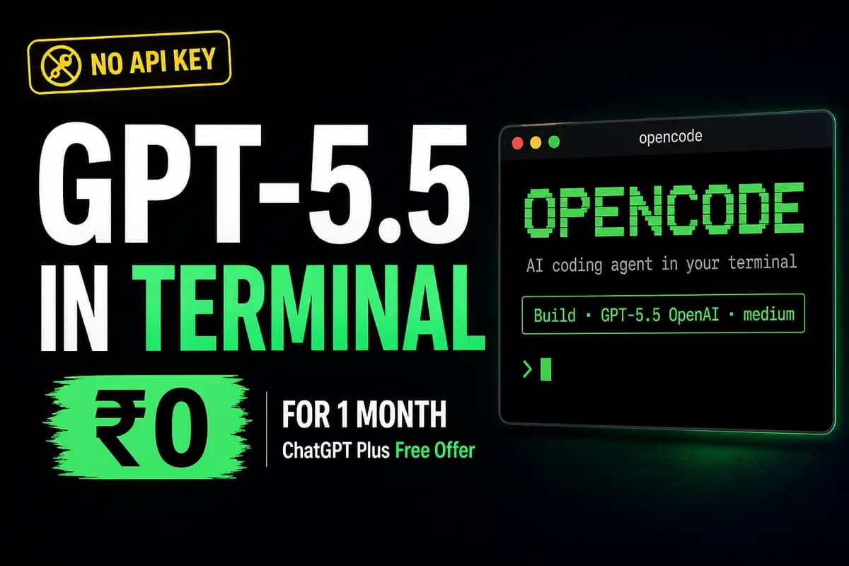 اجرای رایگان GPT-5.5 در ترمینال — OpenCode + یک ماه رایگان ChatGPT Plus