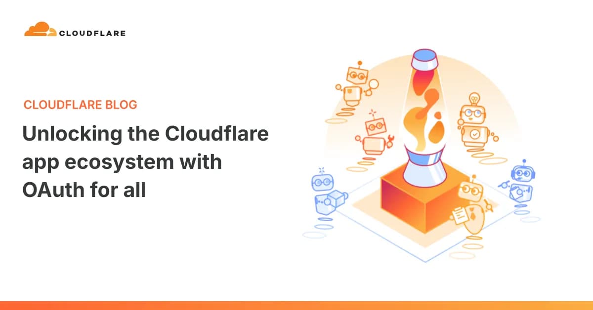 باز کردن قفل اکوسیستم برنامه Cloudflare با OAuth برای همه