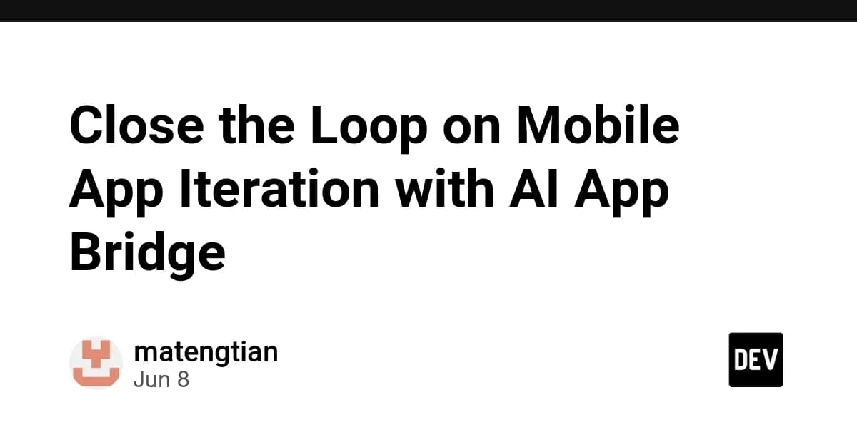 چگونه AI App Bridge فرآیند تأیید وضعیت اپلیکیشنهای موبایل را خودکار میکند؟