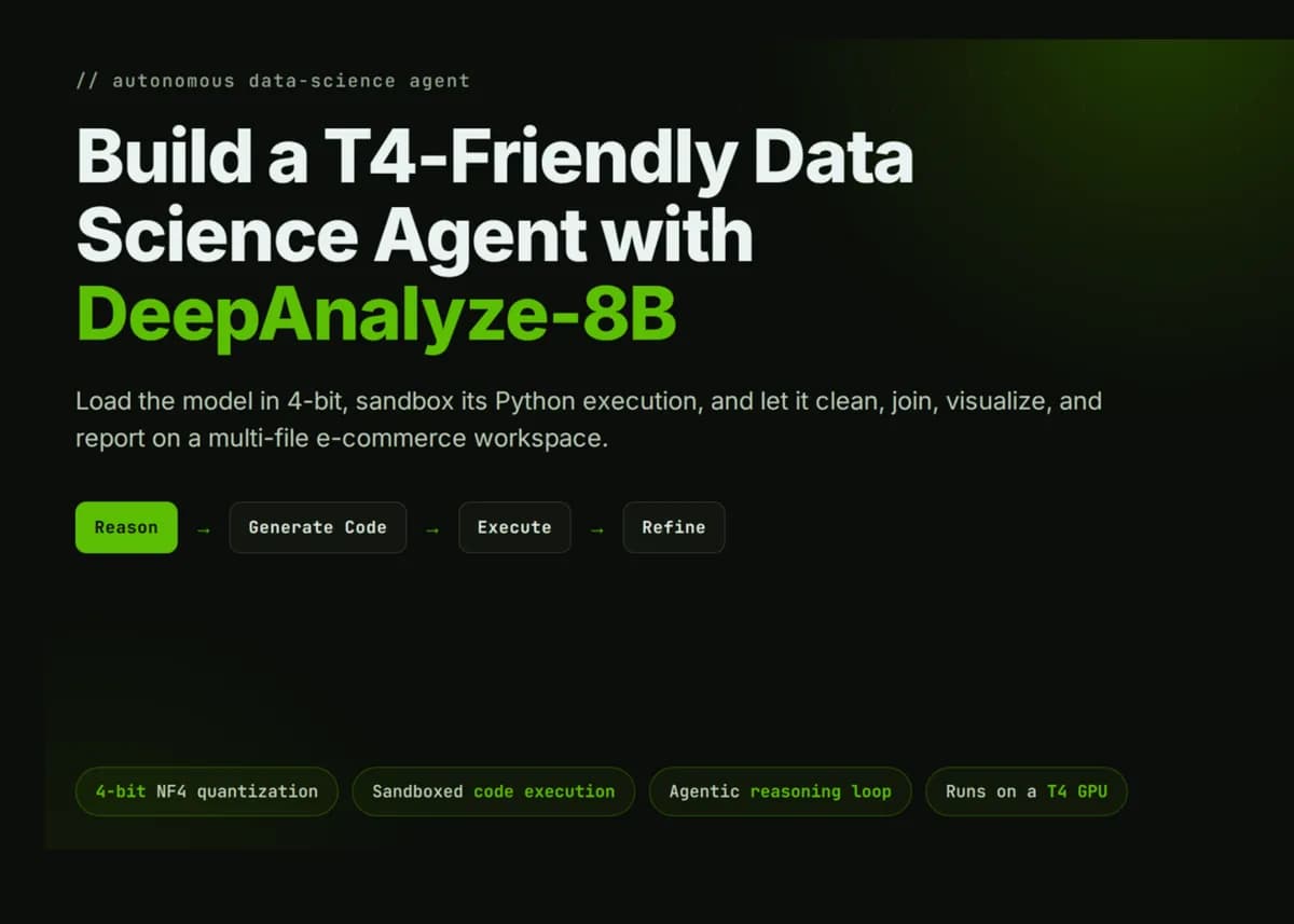 نحوه ساخت عامل خودکار علم داده سازگار با T4 با DeepAnalyze-8B، اجرای کد ایزوله و تحلیل تکرارشونده