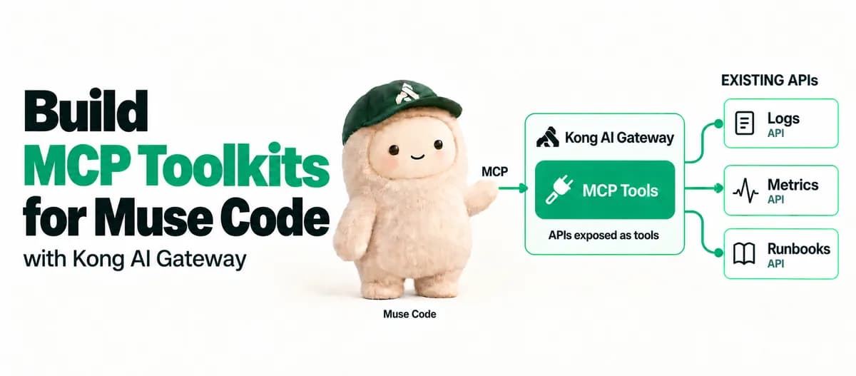کیت ابزار MCP آمادهبهکار برای Muse Code با Kong AI Gateway