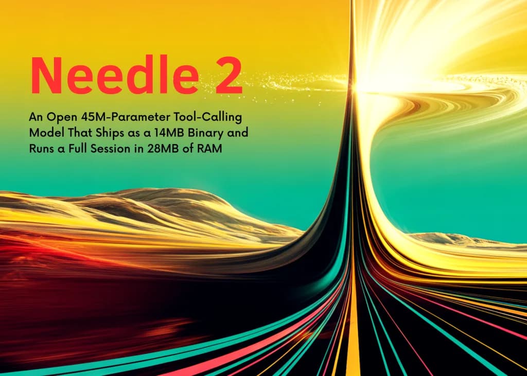 ملاقات با Needle 2: مدل ۴۵ میلیون پارامتری متنباز با حجم ۱۴ مگابایت و مصرف ۲۸ مگابایت RAM