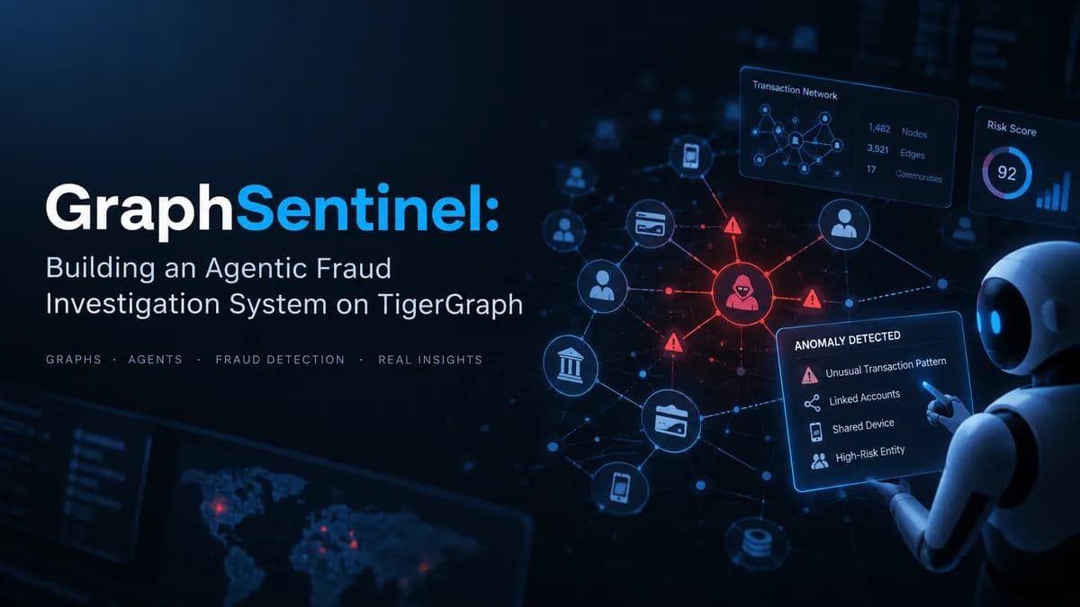 سیستم GraphSentinel: بازرسی تقلب مبتنی بر عاملگرا روی TigerGraph