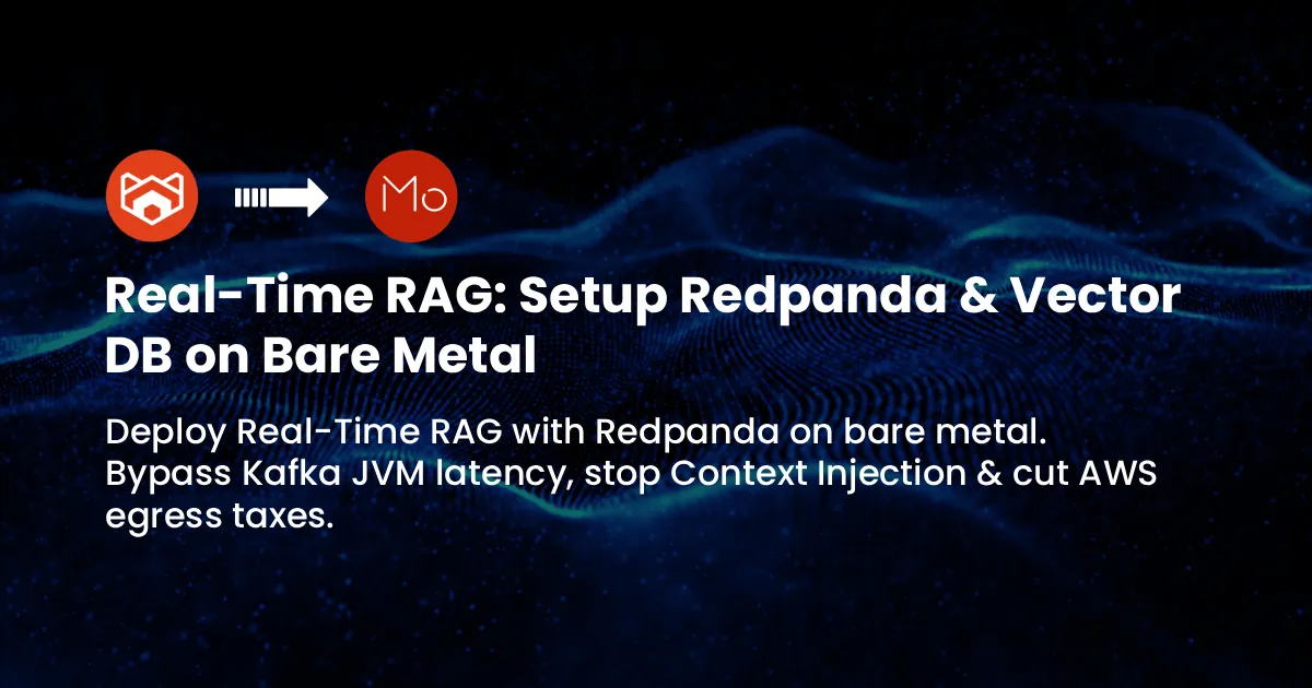 راهاندازی Redpanda و پایگاه داده برداری روی سرور فیزیکی برای RAG بلادرنگ