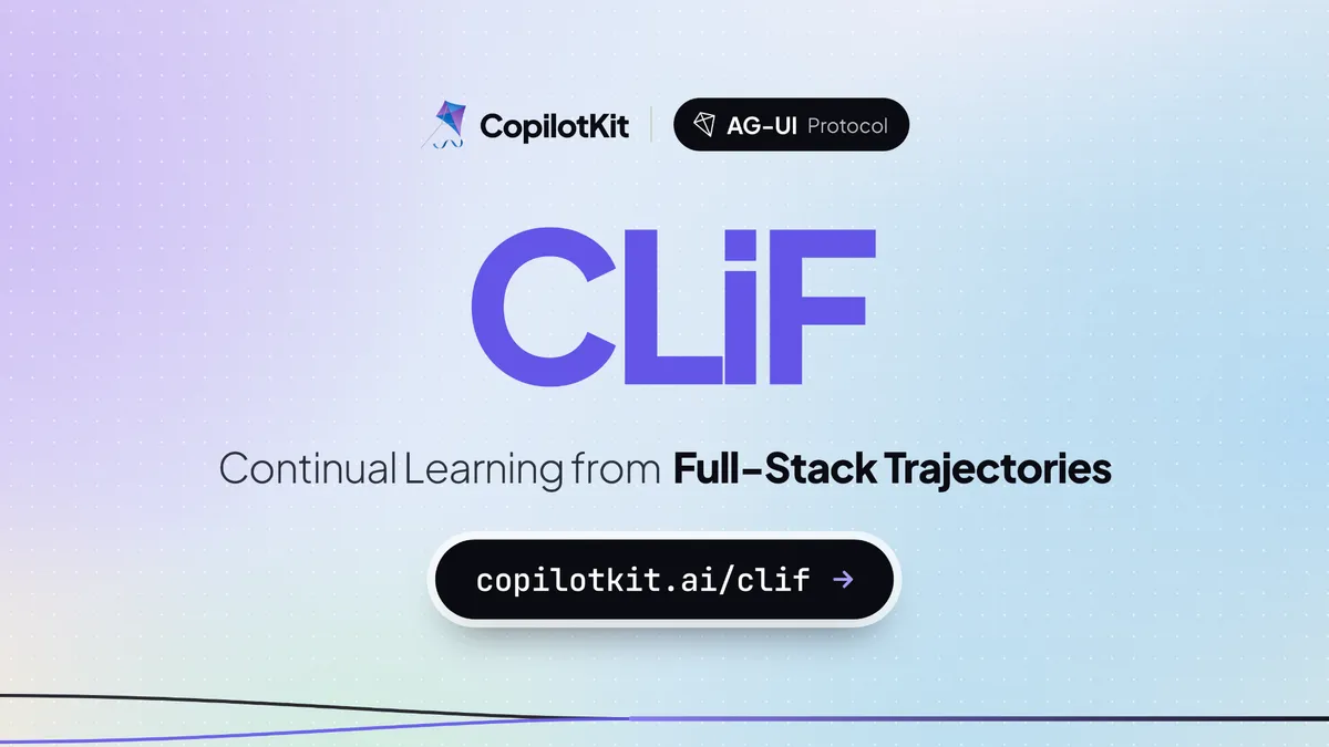 پلتفرم یادگیری مداوم CLiF: تبدیل رفتار کاربر به مهارت و داده آموزشی برای هوش مصنوعی