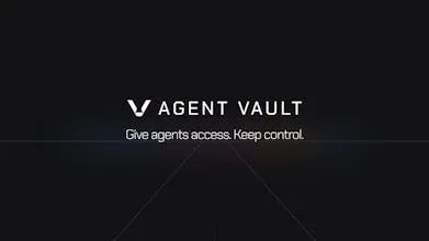 Agent Vault: قدرتهای فوقالعاده برای عاملهای هوشمند شما | Product Hunt