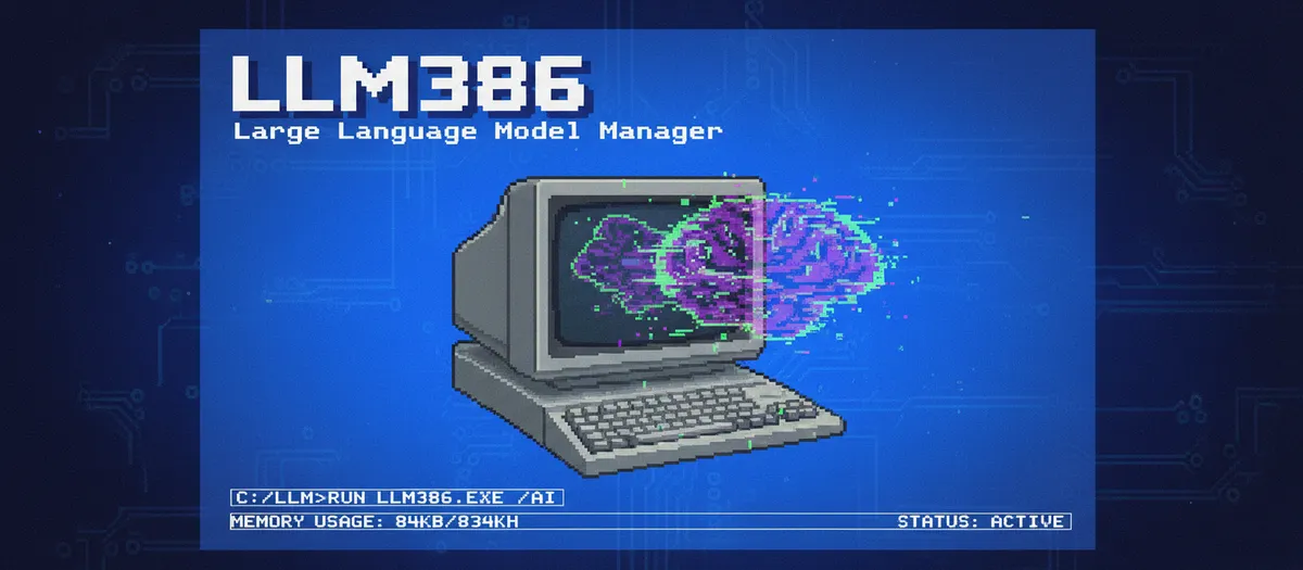 Cover image for LLM386: borrowing a 1990s idea for managing LLM context