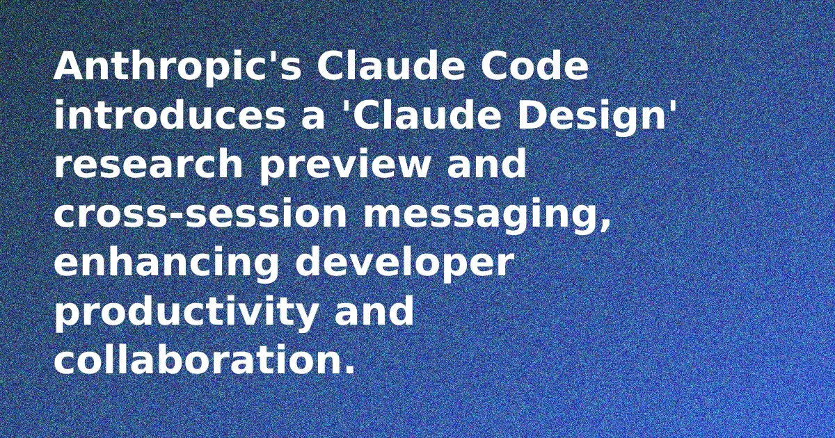 پیشنمایش طراحی و چت بیننشستی Claude Code بهرهوری توسعهدهندگان را افزایش میدهد