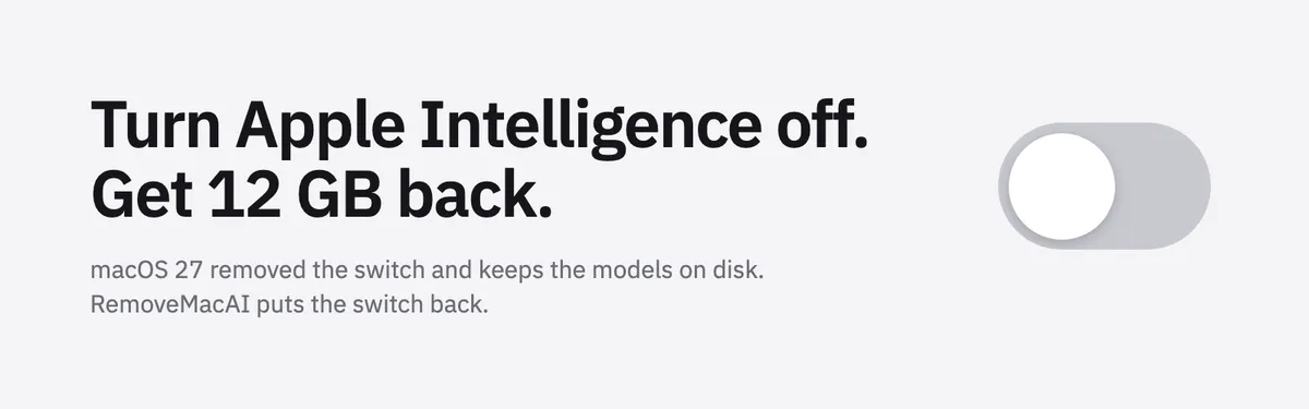 غیرفعالسازی Apple Intelligence در macOS 27 و بازپسگیری فضای دیسک با یک دستور، کاملاً قابل بازگشت.