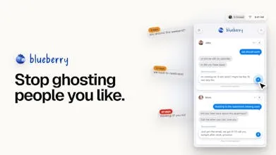 بلوبری: دیگر افرادی که واقعاً دوستشان داری را ghost نکن | Product Hunt